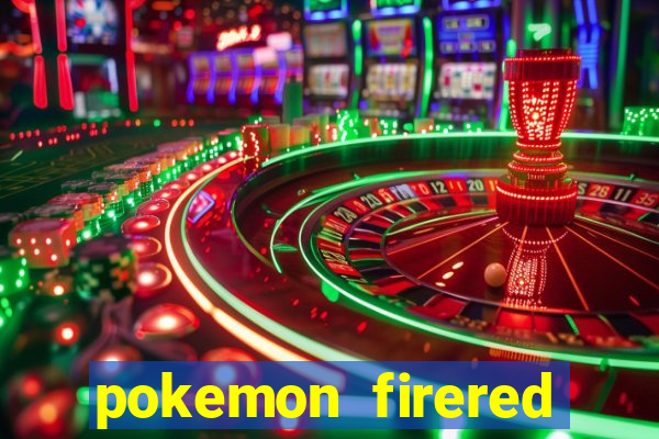 pokemon firered jogos 360